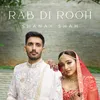 About Rab Di Rooh (Reprise) Song